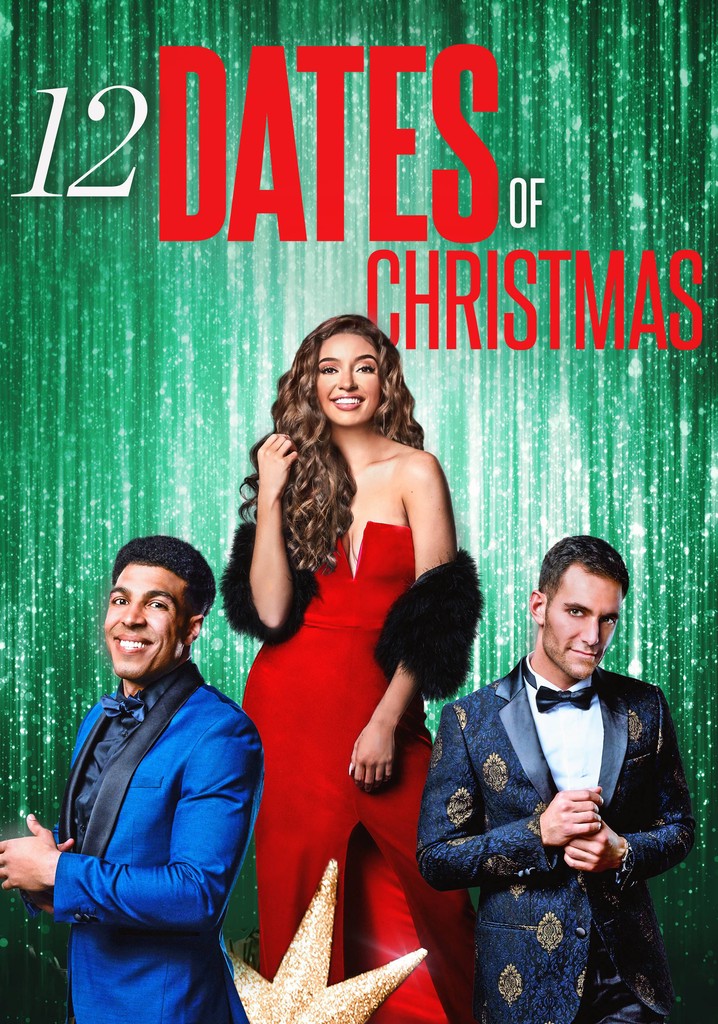 12 dates of christmas. 12 Dates of Christmas Season 2 сезон. 12 Dates. 12 Dates of Christmas watch online. 12 Dates of Christmas Season 2 смотреть онлайн.